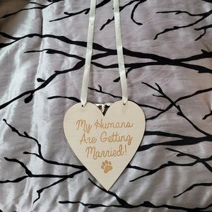 My Humans are Getting Married Announcement Sign